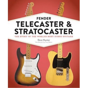 Fender Telecaster and Stratocaster | Hunter, Dave (ISBN: 9780760370100)