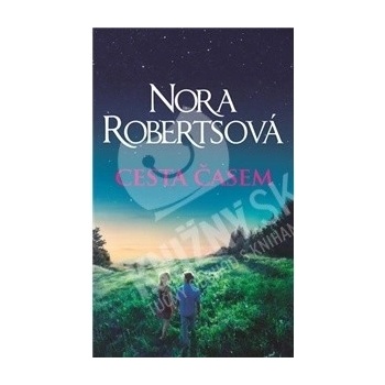 Cesta časem - Nora Robertsová