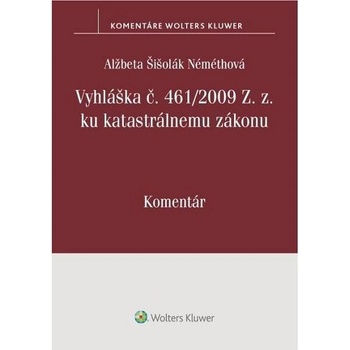 Vyhláška č. 461/2009 Z. z. ku katastrálnemu zákonu