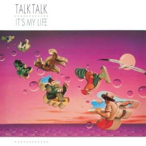 Talk Talk - It's My Life (40th Anniversary Edition) (Half-Speed Master) (LP) (5054197943416)