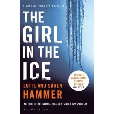 The Girl in the Ice - Lotte Hammer, Soren Hammer