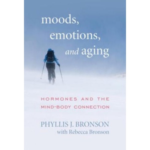 Moods, Emotions, and Aging | Phyllis J. Bronson (ISBN: 9781442248670)