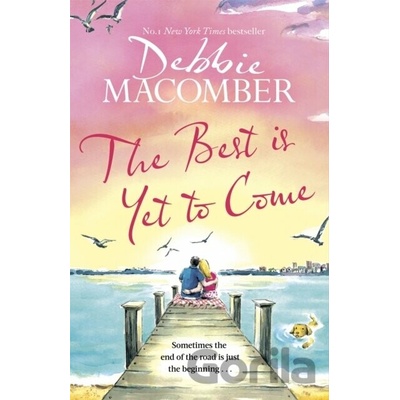 Best Is Yet to Come Macomber Debbie