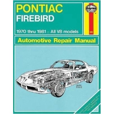 Pontiac Firebird (70 - 81) Haynes Publishing Group
