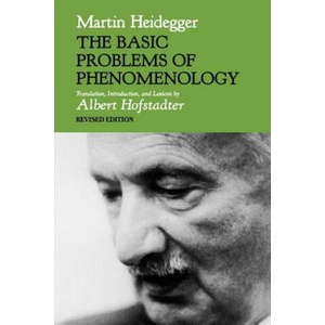 Basic Problems of Phenomenology, Revised Edition | Martin Heidegger (ISBN: 9780253204783)