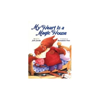 My Heart Is a Magic House - Pons Bernadette, Jacobs Julie