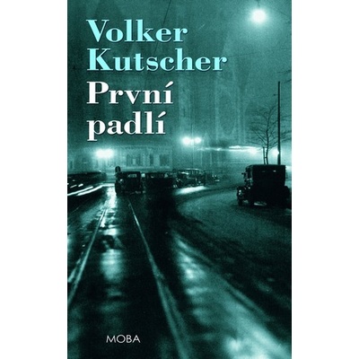 První padlí - Volker Kutscher