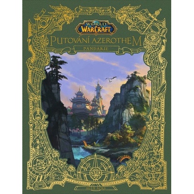 World of Warcraft Putování Azerothem Pandarie