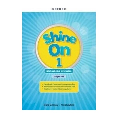 Shine On 1 Teacher's Guide with Digital pack Czech edition - Oxford University Press