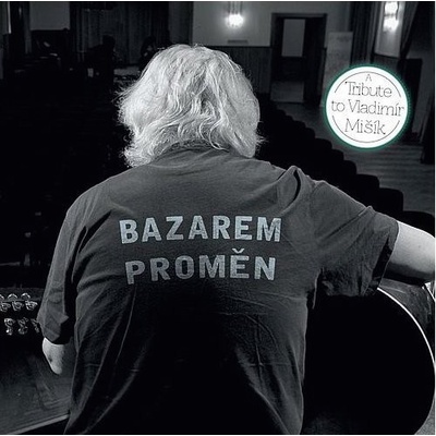 Různí - Bazarem proměn: A Tribute to Vladimír Mišík, CD digipack