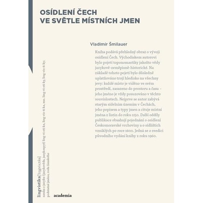 Kniha Vladimír Šmilauer Osídlení Čech ve světle místních jmen [CZE]