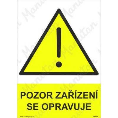 Pozor zařízení se opravuje, plast 210 x 297 x 2 mm A4
