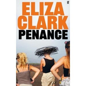Penance | Eliza Clark (ISBN: 9780571371778)