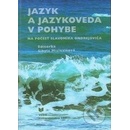 Jazyk a jazykoveda v pohybe