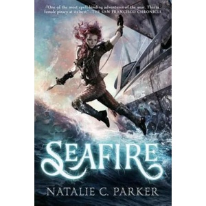 Seafire | Natalie C. Parker (ISBN: 9780451478825)