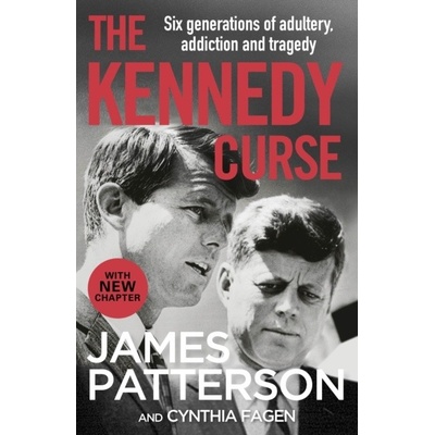 The Kennedy Curse - James Patterson, Arrow