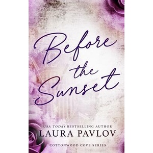 Before the Sunset Special Edition | Laura Pavlov (ISBN: 9781088018750)