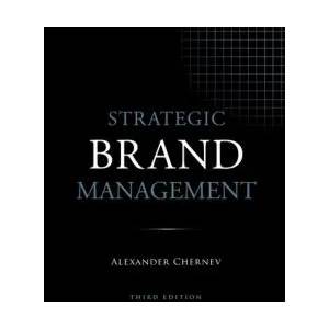 Strategic Brand Management, 3rd Edition | CHERNEV (ISBN: 9781936572625)
