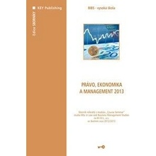 Právo, ekonomika a management 2013 - Schelle Karel