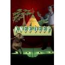 Knee Deep