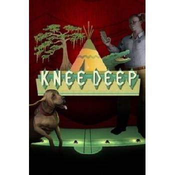 Knee Deep