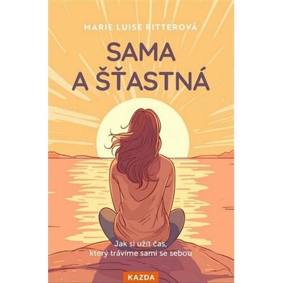 Sama a šťastná