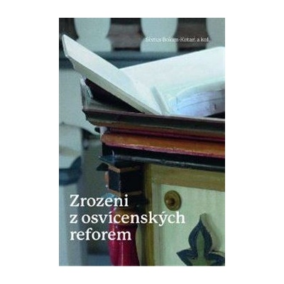 Zrozeni z osvícenských reforem