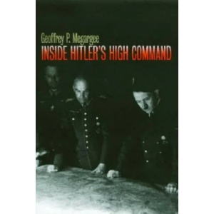Inside Hitler's High Command | Geoffrey P. Megargee (ISBN: 9780700611874)