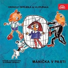 Mánička v pasti