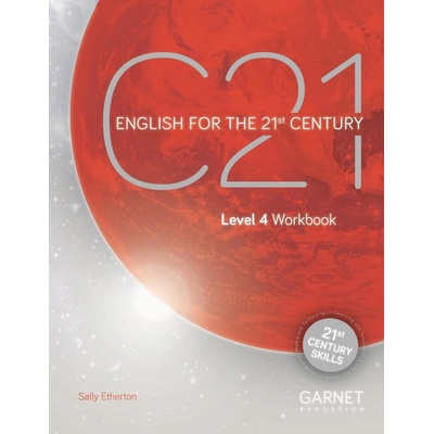 C21 - 4 English for the 21st Century Workbook and online Slideshows - Sally Etherton