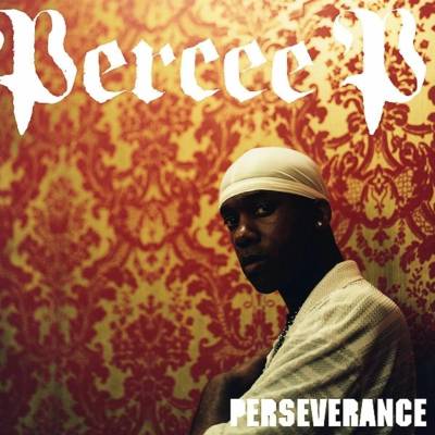 Percee P - Perseverance CD