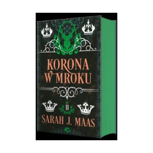 Korona w mroku. Szklany Tron. Tom 2 | Sarah J. Maas (2025)