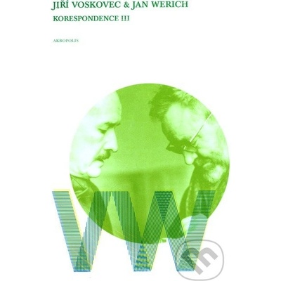 Korespondence III - Voskovec a Werich