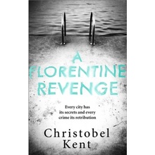 Florentine Revenge Kent ChristobelPaperback