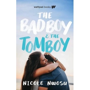 The Bad Boy and the Tomboy (ISBN: 9781989365335)