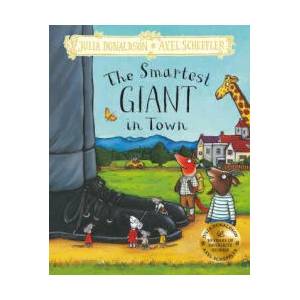 Smartest Giant in Town | Axel Scheffler (ISBN: 9781509851584)