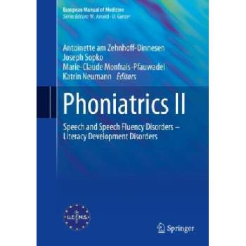 Phoniatrics II | Antoinette Am Zehnhoff-Dinnesen, Joseph Sopko, Marie - Claude Monfrais - Pfauwadel, Katrin Neumann