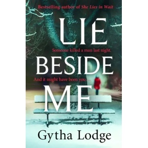 Lie Beside Me | Gytha Lodge (ISBN: 9781405938525)