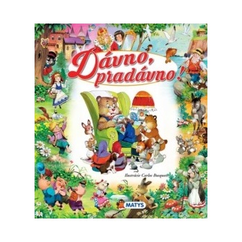 Dávno, pradávno!