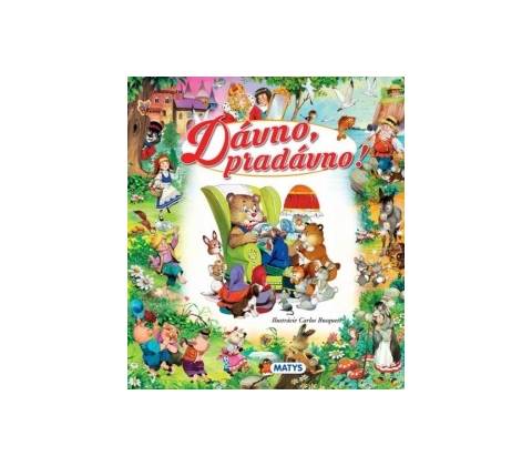 Dávno, pradávno!