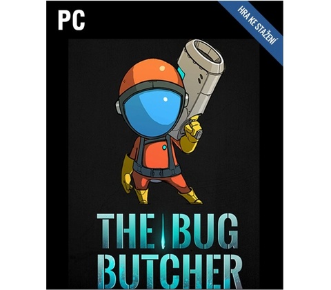 The Bug Butcher
