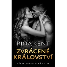 Zvrácené království - Rina Kent