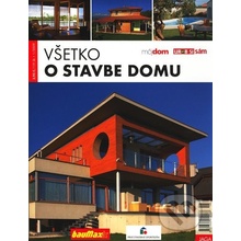 Všetko o stavbe domu -
