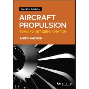 Aircraft Propulsion: Toward Net-Zero Aviation | Farokhi, Saeed (ISBN: 9781394263110)