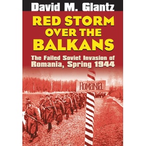 Red Storm Over the Balkans (ISBN: 9780700639489)