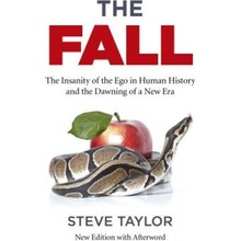 Fall, The new edition with Afterword - The Insanity of the Ego in Human History and the Dawning of a New EraPaperback