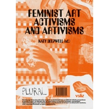 Feminist Art Activisms and Artivisms Deepwell KatyPaperback