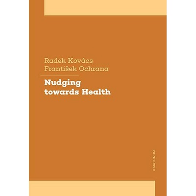 Nudging towards Health - Radek Kovács