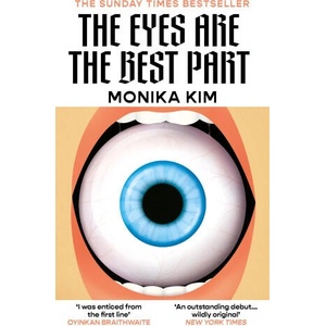 The Eyes Are The Best Part (ISBN: 9781914240874)