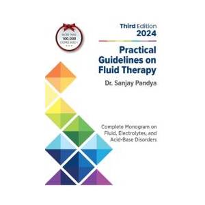 Practical Guidelines on Fluid Therapy 2024 Third Edition (ISBN: 9789361283635)